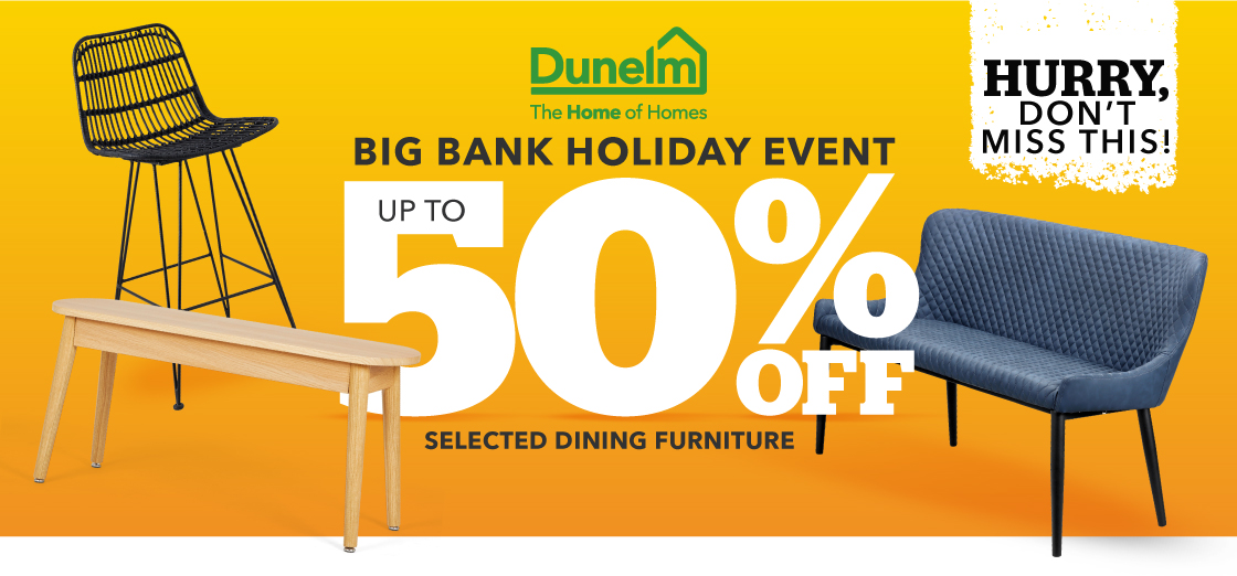 Dunelm Up to 50 off in The Big Bank Holiday Event Milled