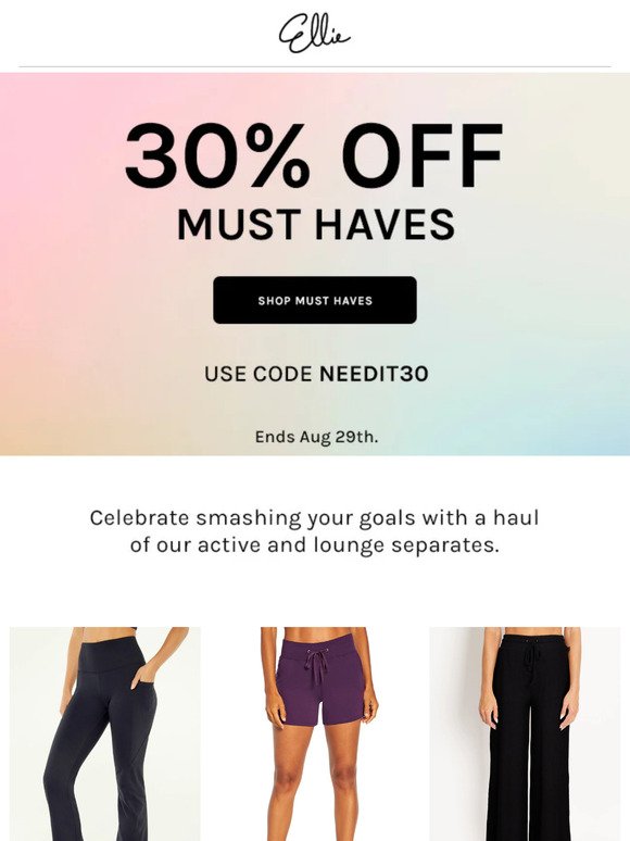 Level up your workout! save 30% off Must Haves!