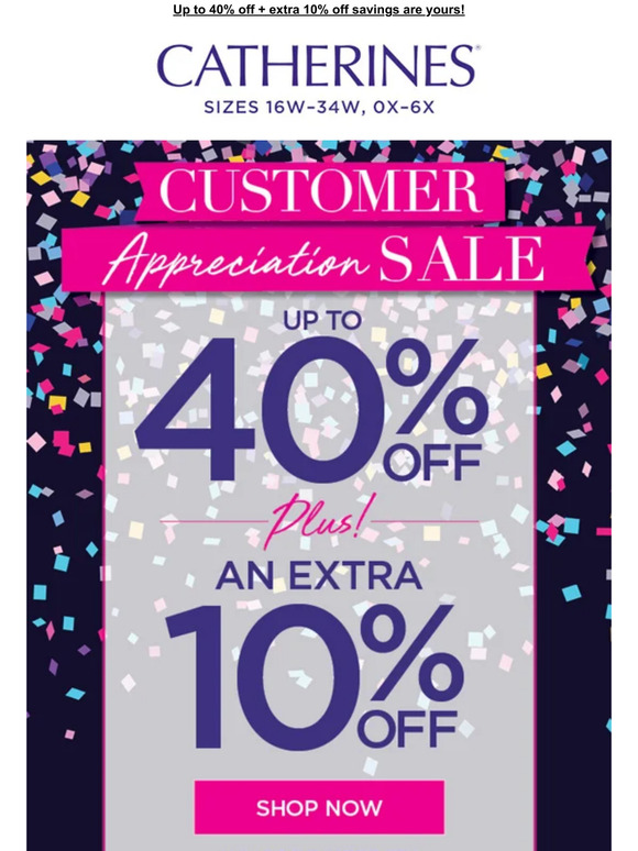 Catherines Our Customer Appreciation Sale has STARTED! Milled