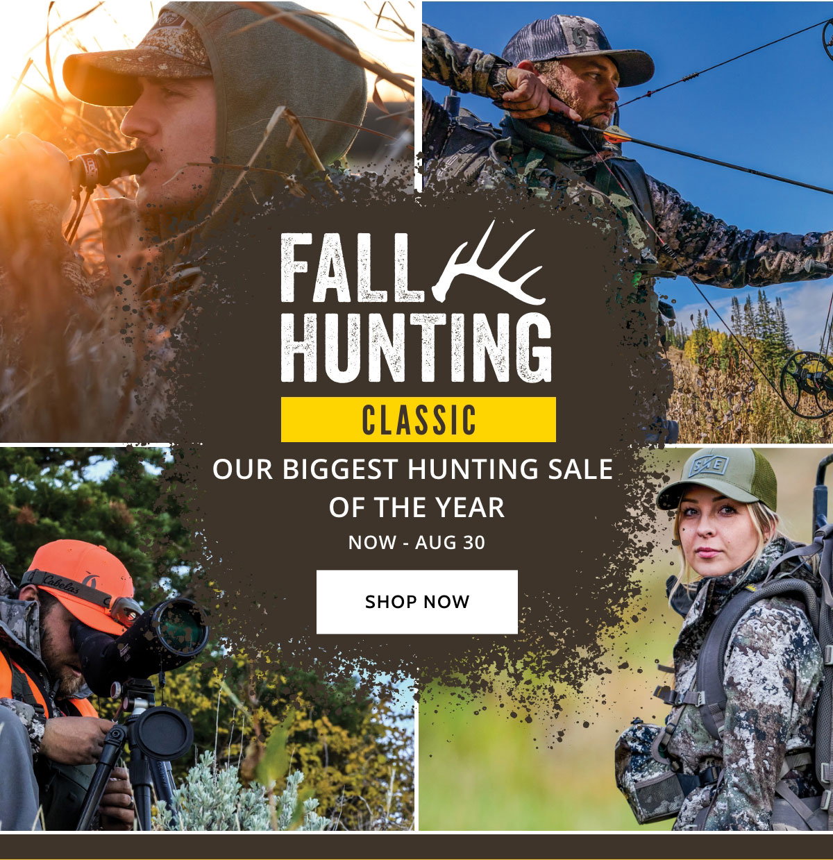 Shop Top Brands During Our Fall Hunting Classic Sale