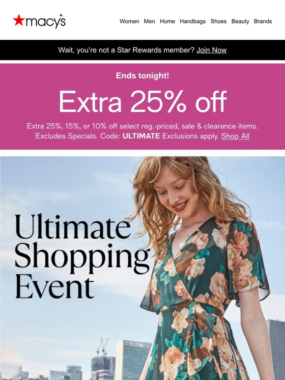 Macy's: Hours left to save! Our Ultimate Shopping Event is going, going ...