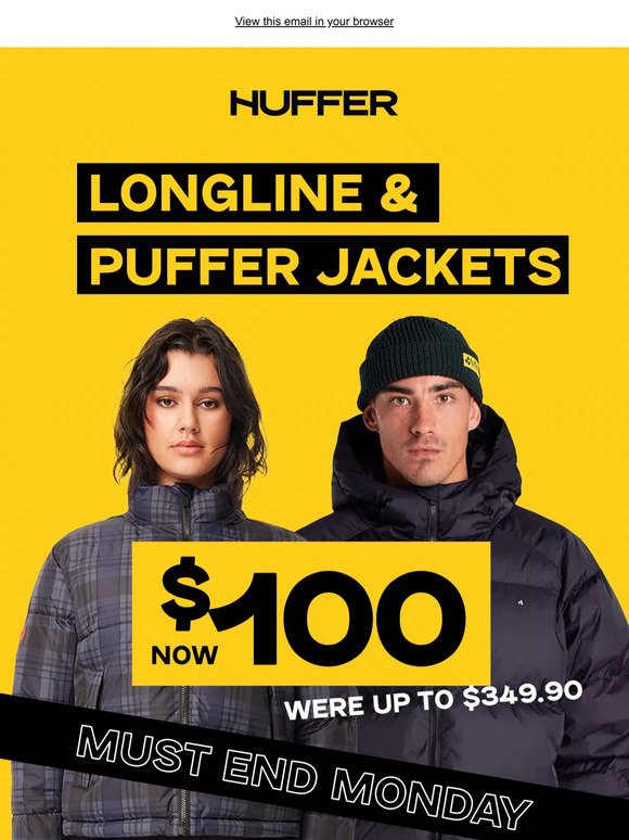 💥 MUST END MONDAY | $100 Longline & Puffer Jackets 💥