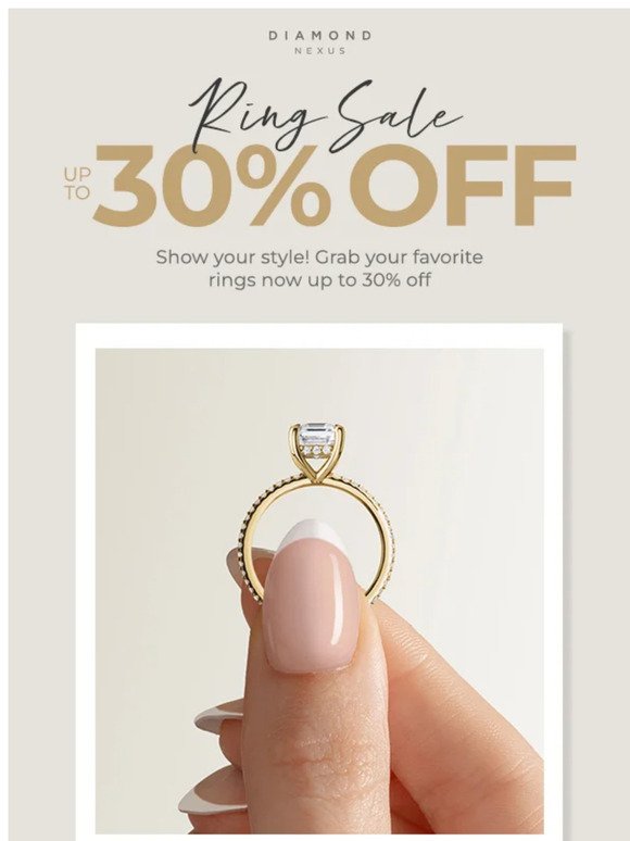 Ring Sale! Up to 30% Off Engagement Rings + Wedding Rings
