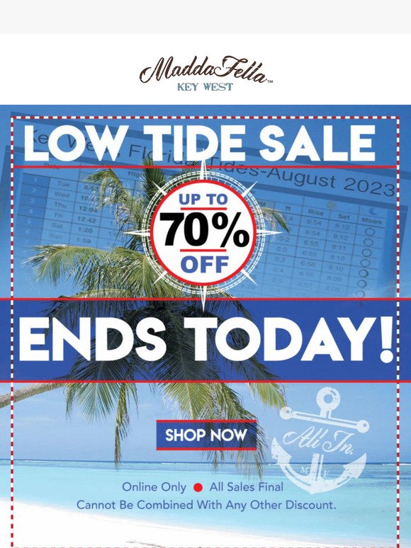 Low Tide Sale Ends at Midnight!