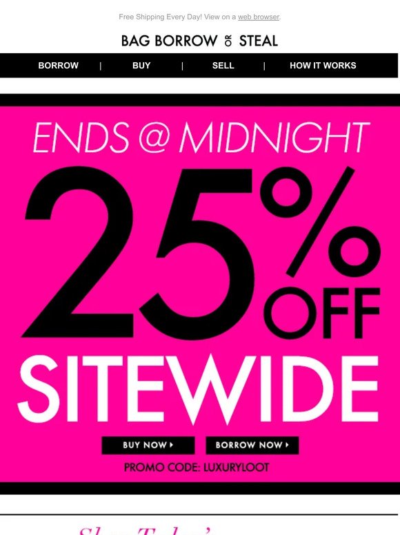 Hurry!…25% OFF SITEWIDE | Ends @ Midnight + Free Shipping