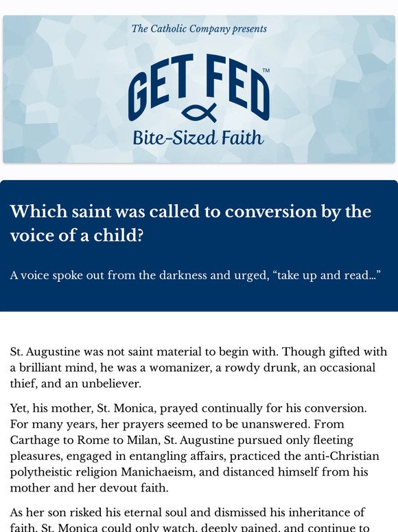 Which saint was called to conversion by the voice of a child?