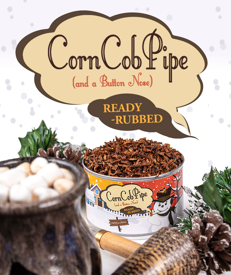 Corn Cob Pipe (and a Button Nose) Now Available