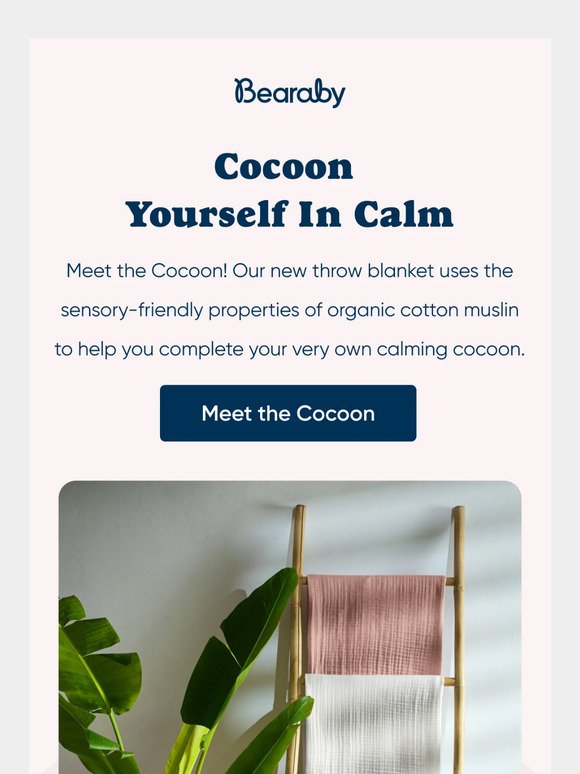NEW! Meet the Muslin Cocoon