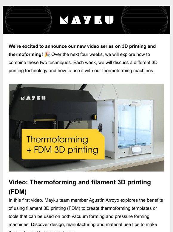 Discover how to combine 3D printing and thermoforming in our new video series