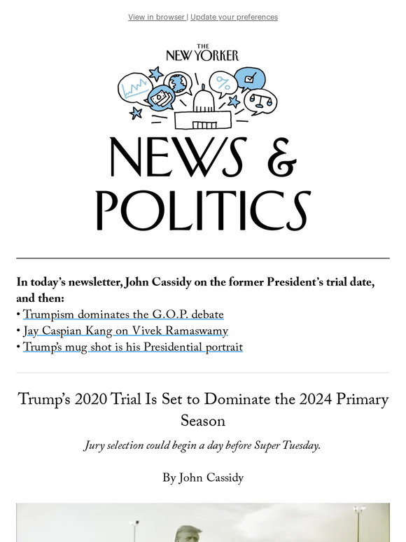 The New Yorker Trump’s 2020 Trial Is Set to Dominate the 2024 Primary