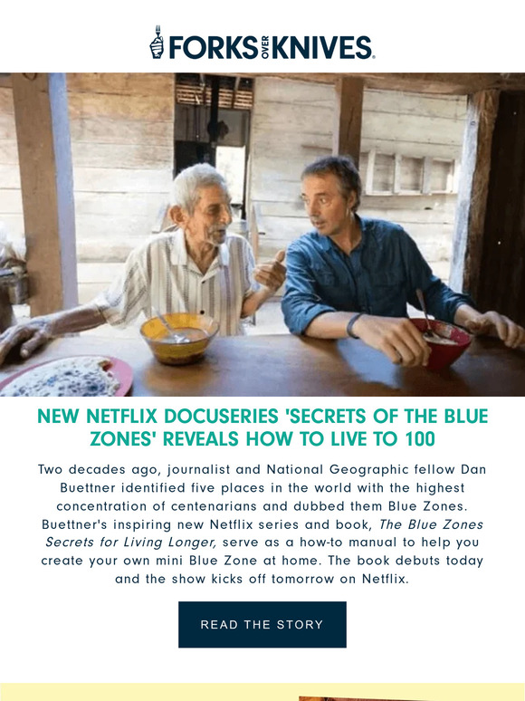 Forks over Knives New Netflix Docuseries Reveals How to Live to 100