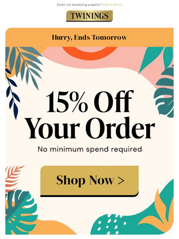 Last Chance: 15% Off Your Order