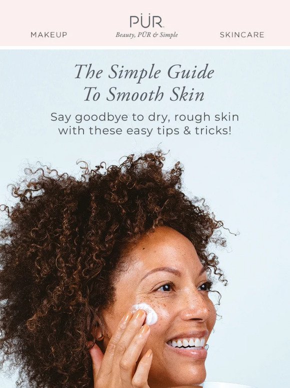 The Simple Guide To Smooth Skin🤍