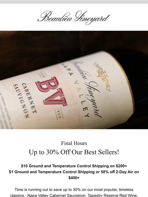 Final Hours to Save on Tapestry Reserve, Georges de Latour, and Napa Cabernet!