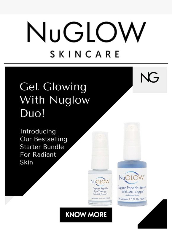 Get Radiant Skin with NuGlow Duo!