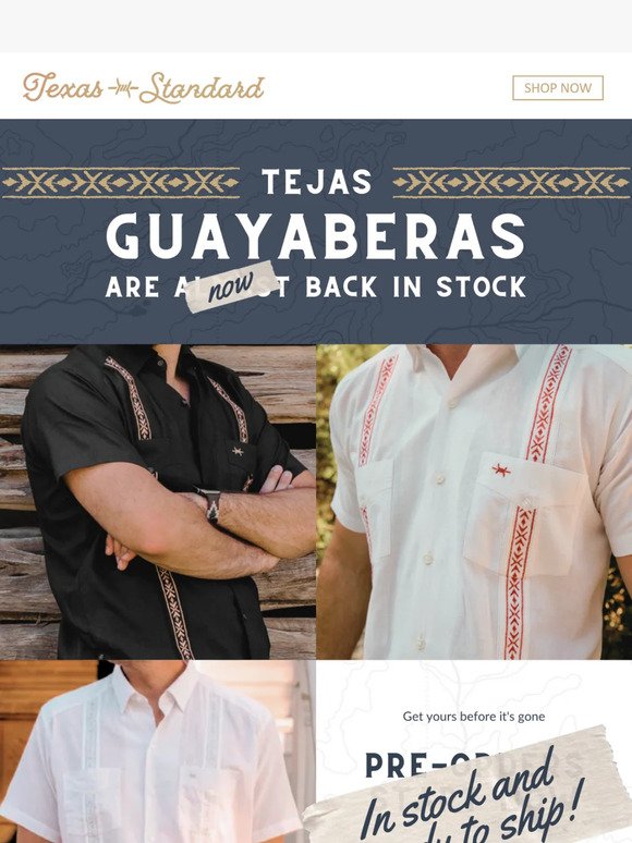 Tejas Guayaberas are Back in Stock!