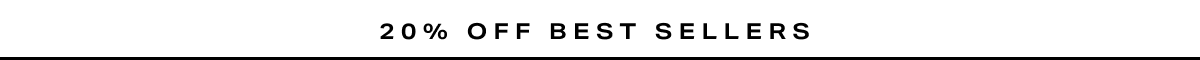 20% off Best Sellers