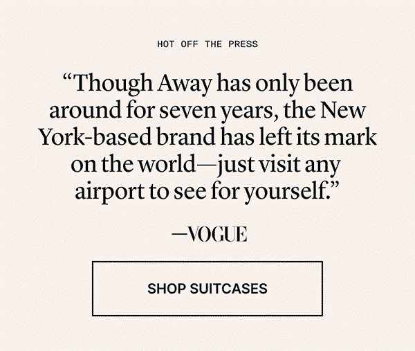 Whether you’re a carry-on, checked, or long haul kind of traveler, our suitcases, packing cubes, and accessories are designed to maximize space and pack everything perfectly in place. Now you can organize, compress, pack even more in, and focus on the travel part of travel.