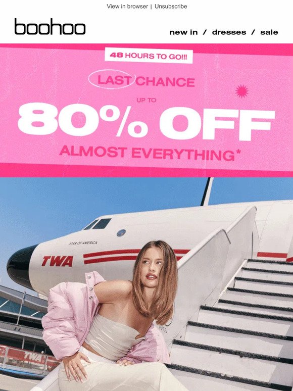 48 Hours To Go... Up To 80% Off Ends Soon!!