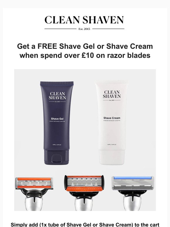 Free Shave Gel or Cream when you order Razor Blades today!