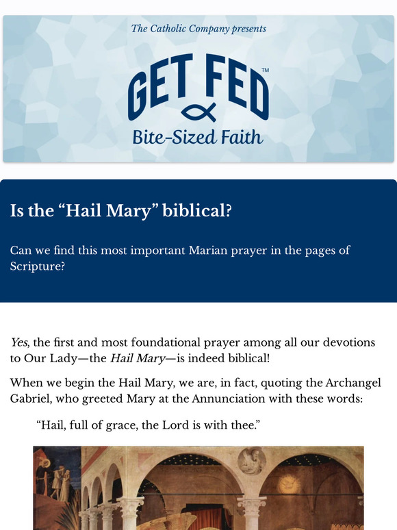 Is the “Hail Mary” biblical?