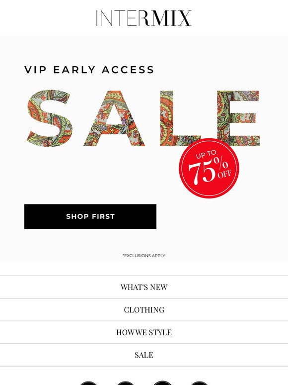 VIP EARLY ACCESS: Shop Our Sale First