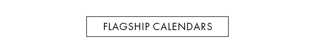 Shop Flagship Calendars