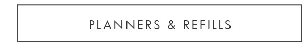 Shop Planners & Refills