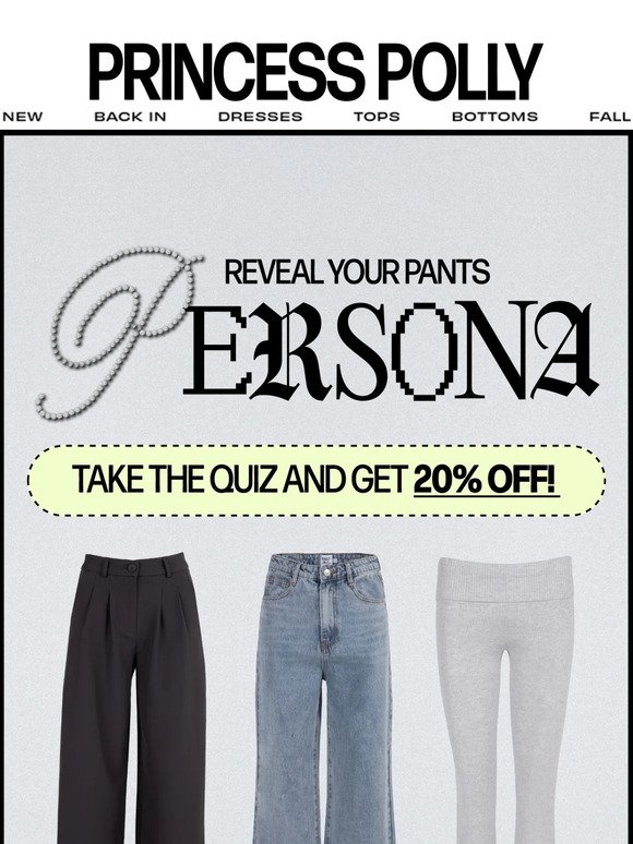 REVEAL YOUR PANTS PERSONA 👖