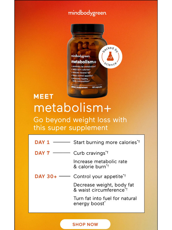 mindbodygreen Go beyond weight loss with metabolism+ Milled