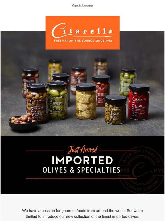 These Just In…Imported Olives & Specialties!