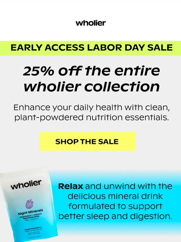 Early Access: 25% Off Labor Day Sale 👏