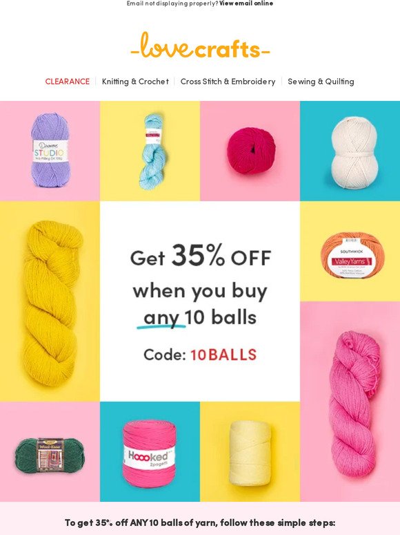 Get 35% off ANY 10 balls of yarn!