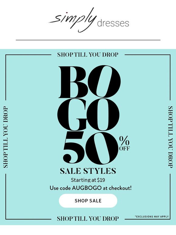 Extended Just For You! - BOGO 50% OFF Sale Styles!