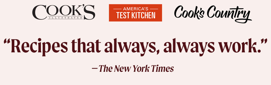 “Recipes that always, always work.” -The New York Times