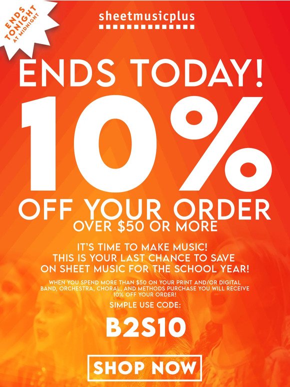 Ends Today | 10% Off your Sheet Music Order