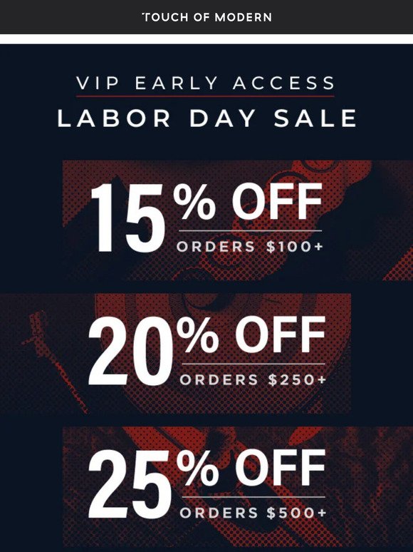 Early VIP Access: Up to 25% Off Sitewide