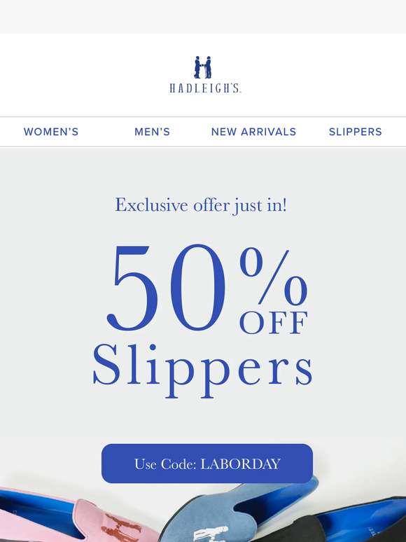 Exclusive offer: 50% off Slippers