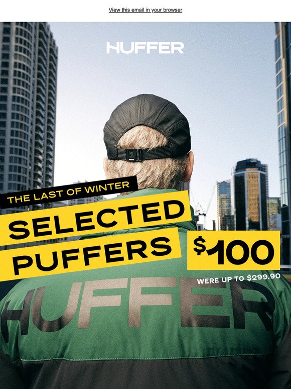 ‍💨 ONCE THEY'RE GONE, THEY'RE GONE ‍💨 - SELECTED PUFFERS $100 | 4 DAYS ONLY 💥