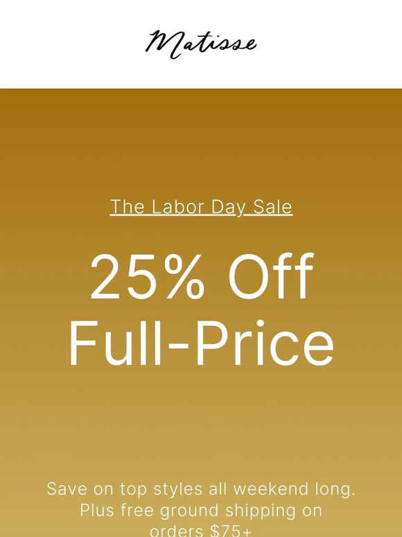 25% Off New Arrivals Starts NOW 🔥