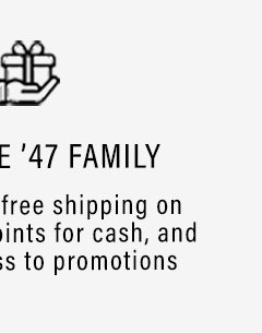 JOIN '47 FAMILY