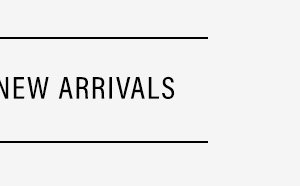 SHOP NEW ARRIVALS