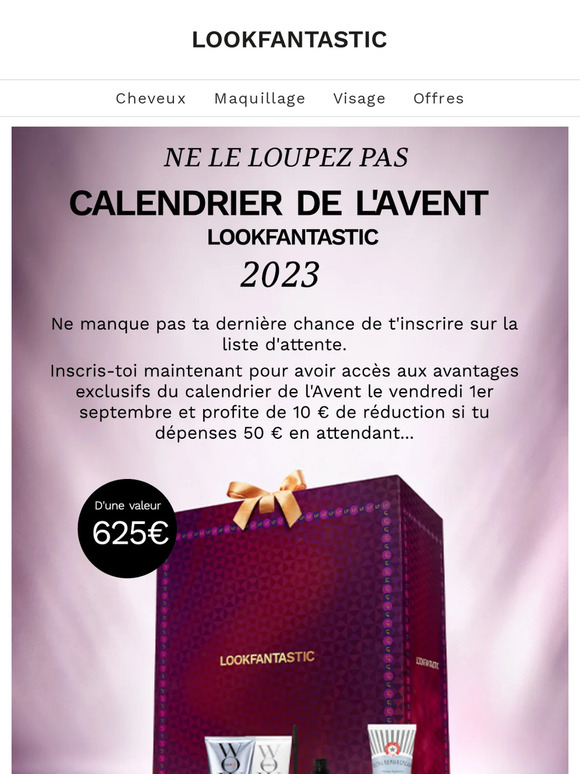 Calendrier Lookfantastic 2025 Contenu 