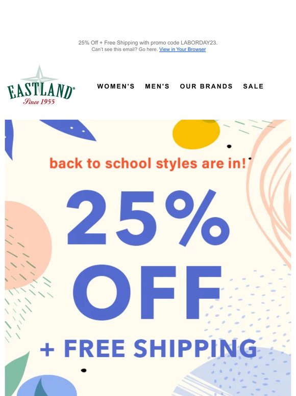 25% Off + Free Shipping at Eastland for Labor Day!