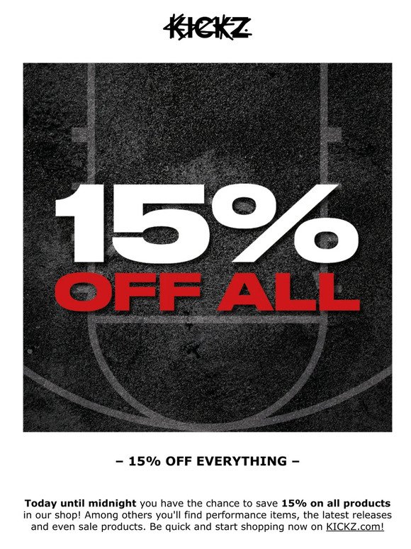 Hey ! Last chance today: 15% off EVERYTHING! 💸