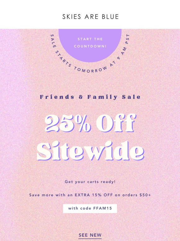 Friends & Family Sale starts TOMORROW⚡️