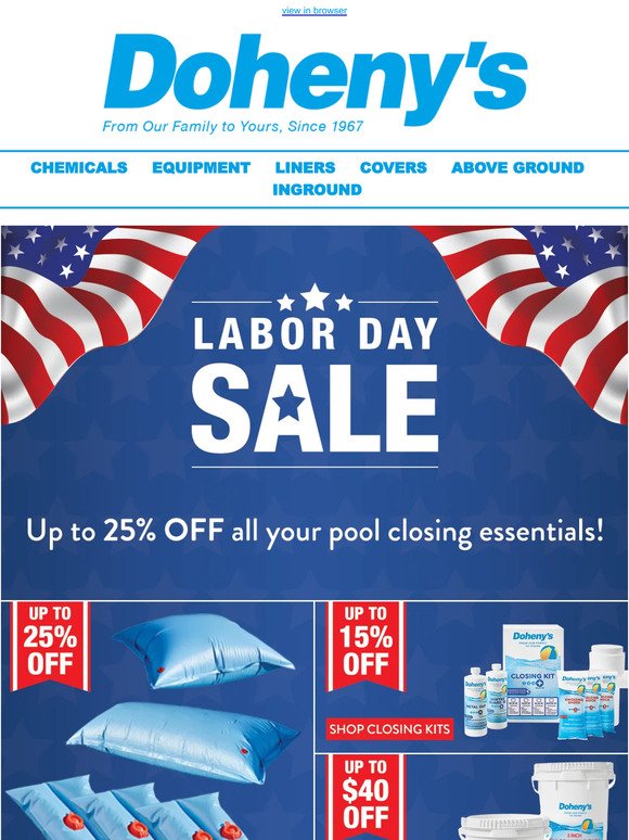 It's On! Labor Day Sale Starts Now - Up to 25% OFF Closing Essentials