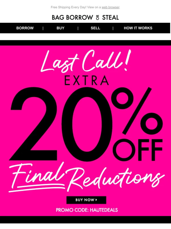 LAST CALL…Extra 20% OFF Final Reductions + Free Shipping