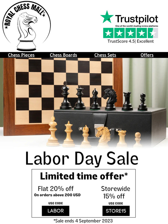 Last chance to grab Labor day sale |  Royal Chess Mall® | Use Code: LABOR