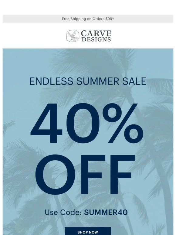 Endless Summer Sale: 40% Off